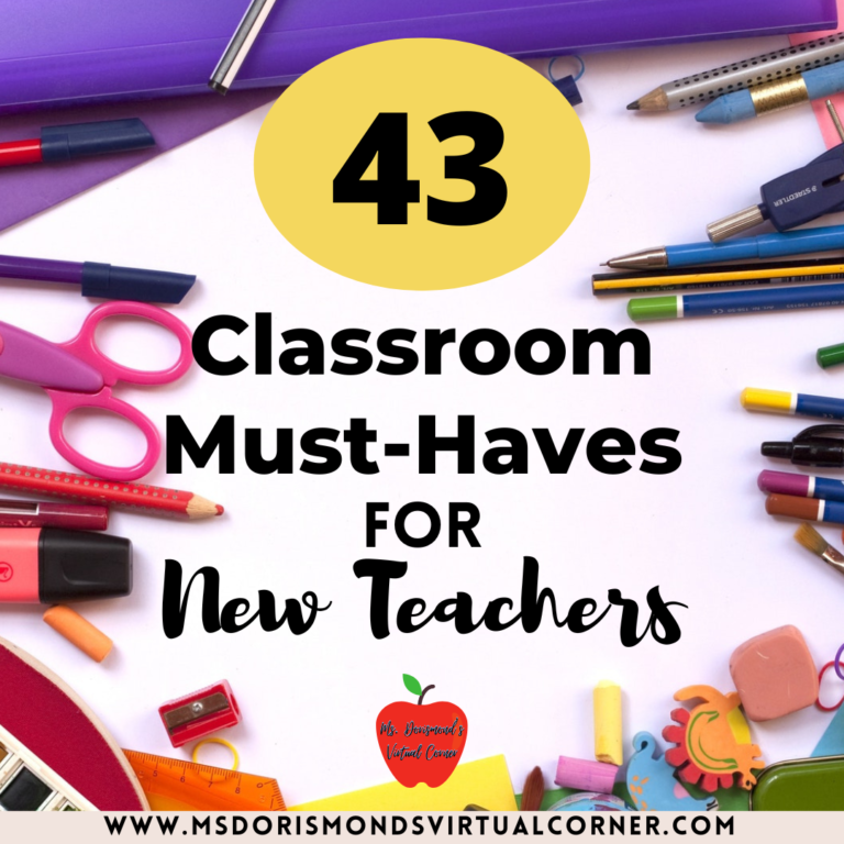 A graphic of classroom supplies with text that reads "43 Classroom Must-Haves For New Teachers" for a blog titled 43 Classroom Must-Haves for New Teachers for Ms. Dorismond's Virtual Corner.